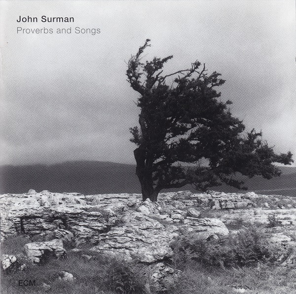 John Surman - Proverbs And Songs | ECM Records (ECM 1639) - 3 John Surman - Proverbs And Songs | ECM Records (ECM 1639) - 3