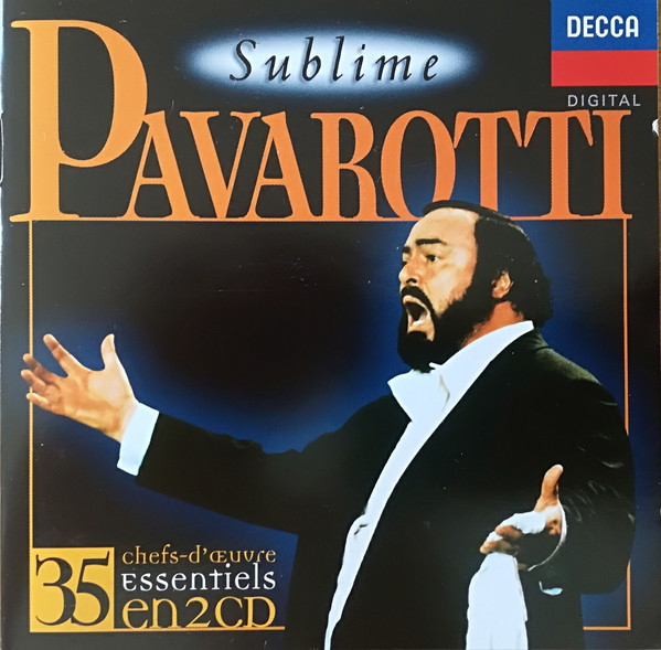 Luciano Pavarotti - Sublime Pavarotti | Decca (455000-2) - main