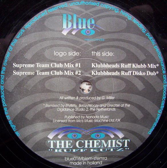 The Chemist - Ruff Kutz (Supreme Team/Klubbheads Mixes) | Blue Records (blue016) - 3 The Chemist - Ruff Kutz (Supreme Team/Klubbheads Mixes) | Blue Records (blue016) - 3