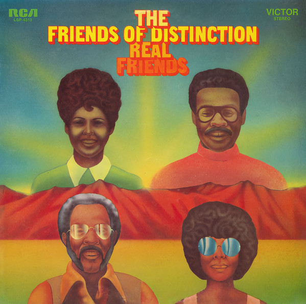 The Friends Of Distinction - Real Friends | RCA Victor (LSP-4313) The Friends Of Distinction - Real Friends | RCA Victor (LSP-4313)