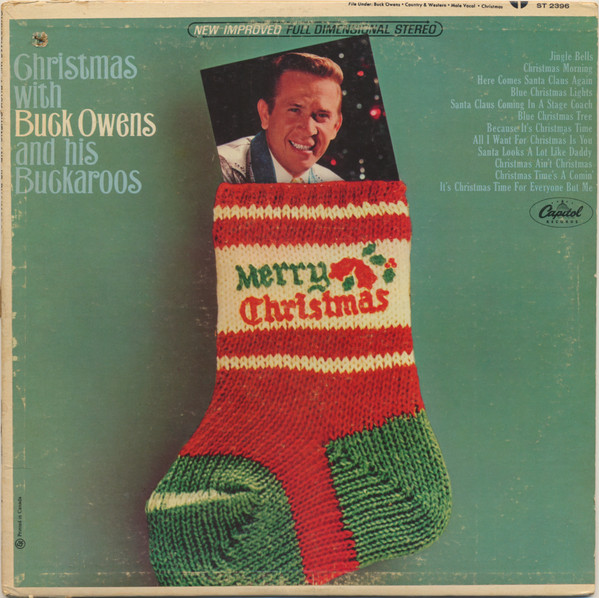 Buck Owens And His Buckaroos - Christmas With Buck Owens And His Buckaroos | Capitol Records (ST-2396) - main Buck Owens And His Buckaroos - Christmas With Buck Owens And His Buckaroos | Capitol Records (ST-2396) - main