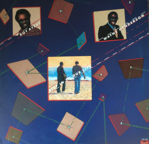 Roy Ayers & Wayne Henderson - Step In To Our Life | Polydor (2391 380) - main Roy Ayers & Wayne Henderson - Step In To Our Life | Polydor (2391 380) - main