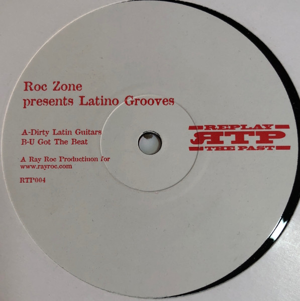 Roc Zone - Latino Grooves EP | Replay The Past (RTP004) - main