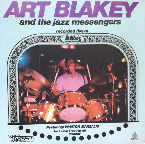 Art Blakey & The Jazz Messengers Featuring Wynton Marsalis - Live At Bubba's Jazz Restaurant | Dargil (WWLP 21019) - main