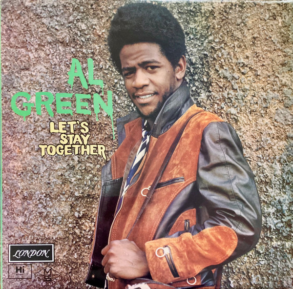 Al Green - Let's Stay Together | London Records (SHU 8430) - main Al Green - Let's Stay Together | London Records (SHU 8430) - main