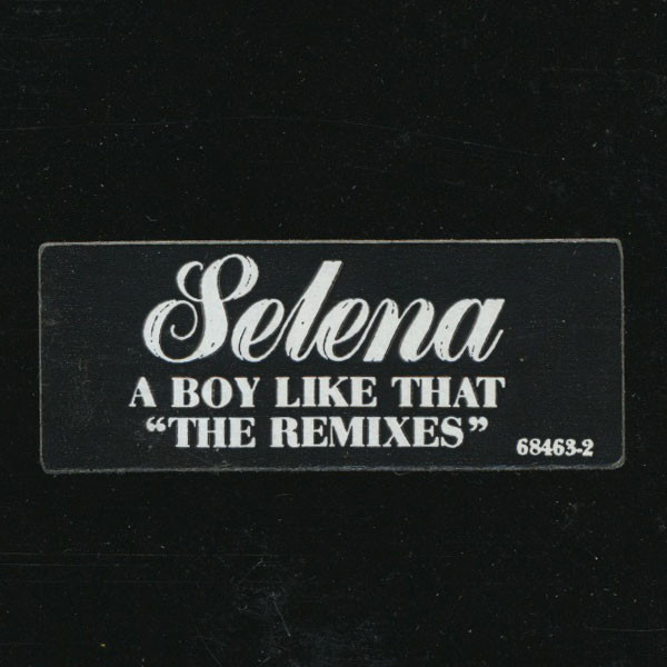 Selena - A Boy Like That (The Remixes) | RCA Victor (RCAB-68485-1) - 3