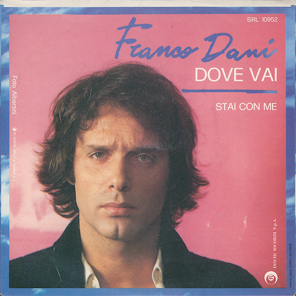 Franco Dani - Dove Vai | Ricordi (SRL 10952) - 2