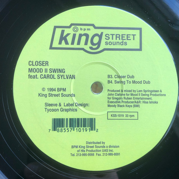 Mood II Swing Feat. Carole Sylvan - Closer | BPM King Street Sounds (KSS-1019) - 2 Mood II Swing Feat. Carole Sylvan - Closer | BPM King Street Sounds (KSS-1019) - 2