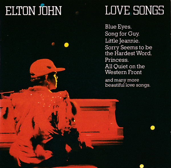Elton John - Love Songs | The Rocket Record Company (811 312-2)