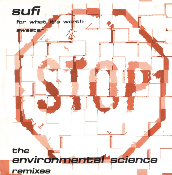 Sufi - For What It's Worth | Secret Agent Records (agent005) - main