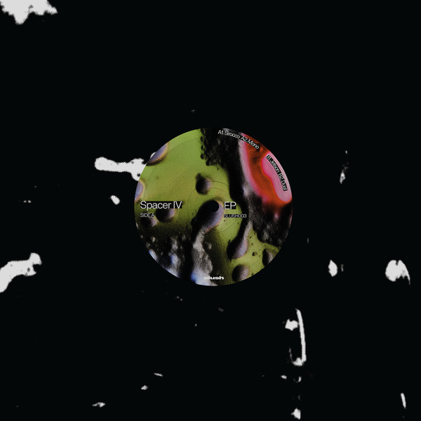 Spacer IV - EP | Slush Records (SLUSH003) - main