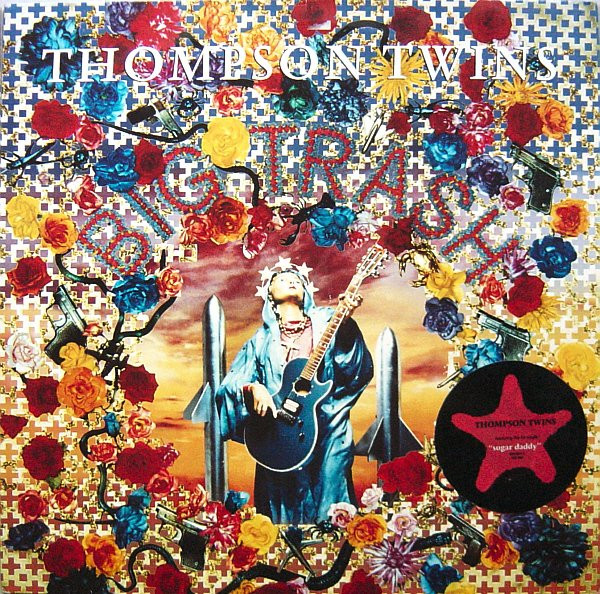 Thompson Twins - Big Trash | Warner Bros. Records (925 921-1) - main