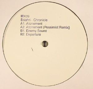 Sciahri - Chronicle | Ilian Tape (ITX09) - 2