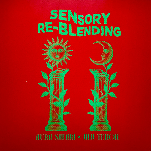 Aura Safari · Jimi Tenor - Sensory Re-Blending | Hell Yeah Recordings (HYR7313) Aura Safari · Jimi Tenor - Sensory Re-Blending | Hell Yeah Recordings (HYR7313)