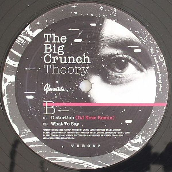 The Big Crunch Theory - What To Say | Versatile Records (VER067) - 2