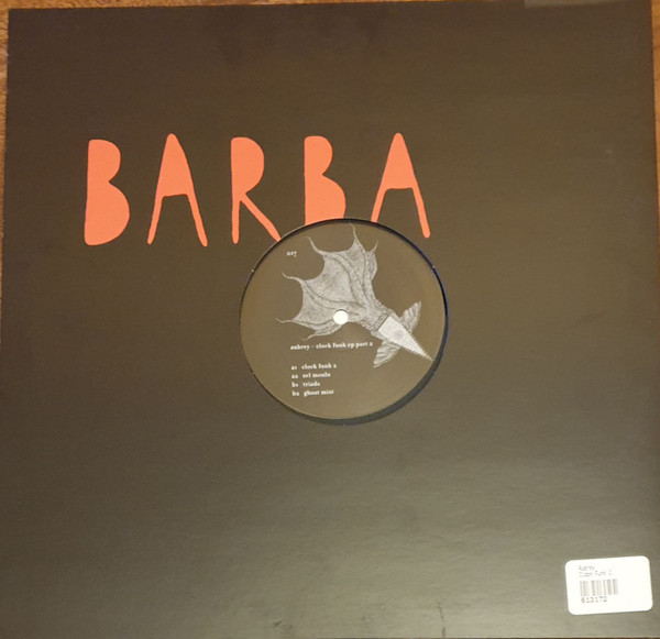 Aubrey - Clock Funk EP Part 2 | Barba Records (bar017) - 2