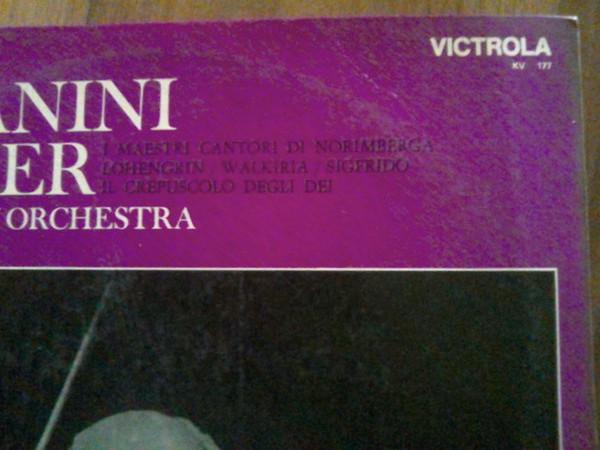 Arturo Toscanini , NBC Symphony Orchestra , Richard Wagner - Toscanini Wagner | RCA Victrola (KV 177 (VIC 1373)) - 2 Arturo Toscanini , NBC Symphony Orchestra , Richard Wagner - Toscanini Wagner | RCA Victrola (KV 177 (VIC 1373)) - 2