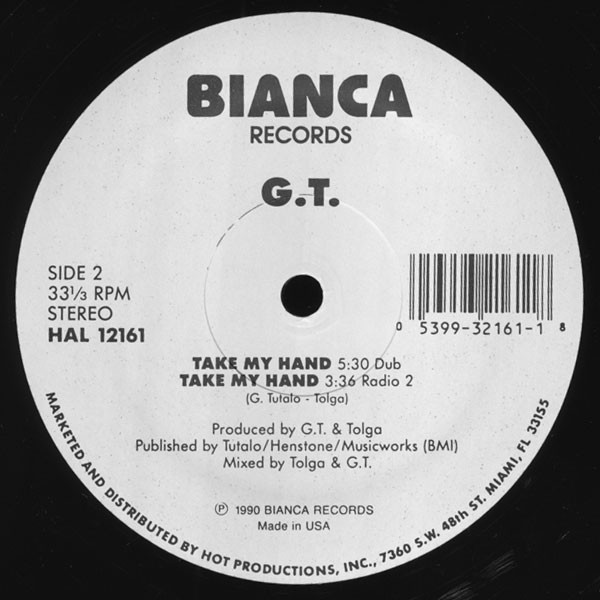 G.T. - Take My Hand | Bianca Records (HAL 12161) - 2