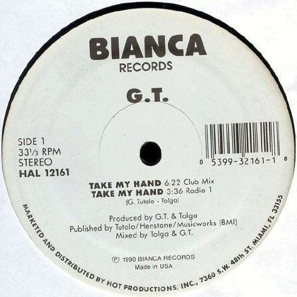 G.T. - Take My Hand | Bianca Records (HAL 12161) - main
