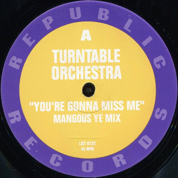 Turntable Orchestra - You're Gonna Miss Me (A Guy Called Gerald Remix) | Republic Records (LICT 012X) - 3