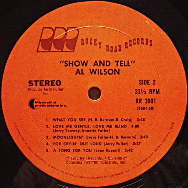 Al Wilson - Show And Tell | Rocky Road Records (RR 3601) - 4