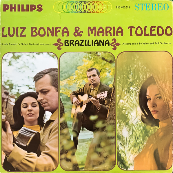 Luiz Bonfá & Maria Toledo - Braziliana | Philips (PHS-600-199)