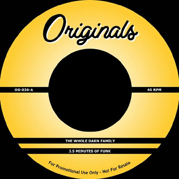 The Whole Darn Family / EPMD - 3.5 Minutes Of Funk / It's My Thing | Originals (OG-036)