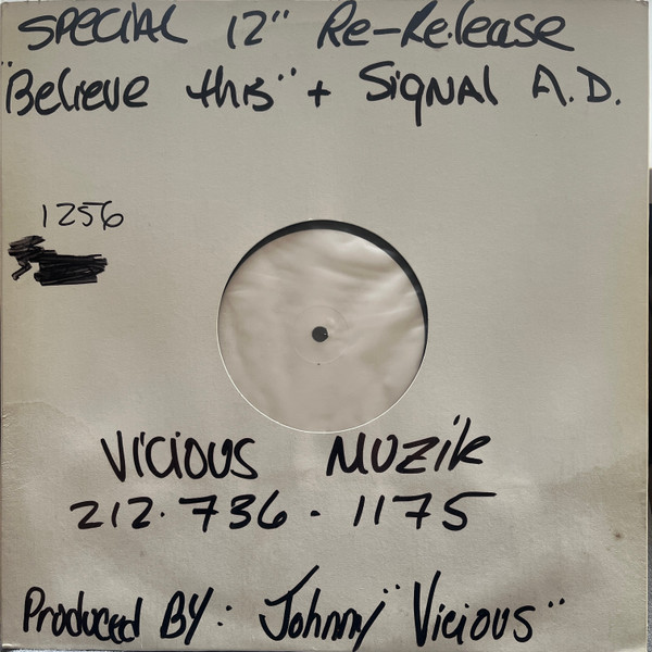 Johnny Vicious - Believe This / Signal Ad | Vicious Muzik Records (1256-1)