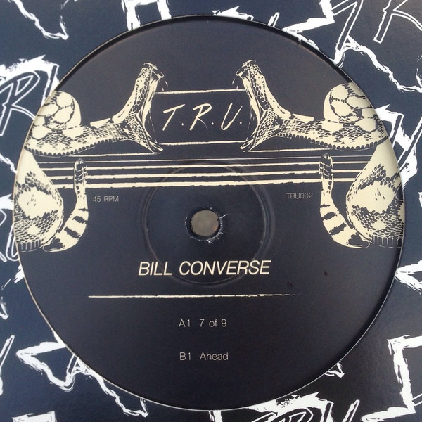 Bill Converse - 7 of 9 / Ahead | Texas Recordings Underground (TRU002)