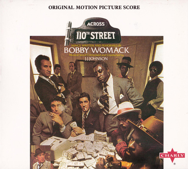Bobby Womack - Across 110th Street | Charly Records (SNAP 231 CD) - main