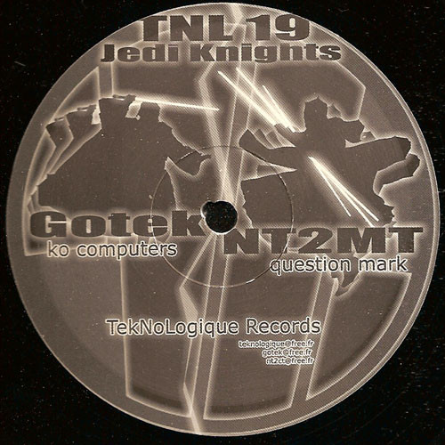 Gotek / NT2MT - Jedi Knights | Tek No Logique (TNL 19)