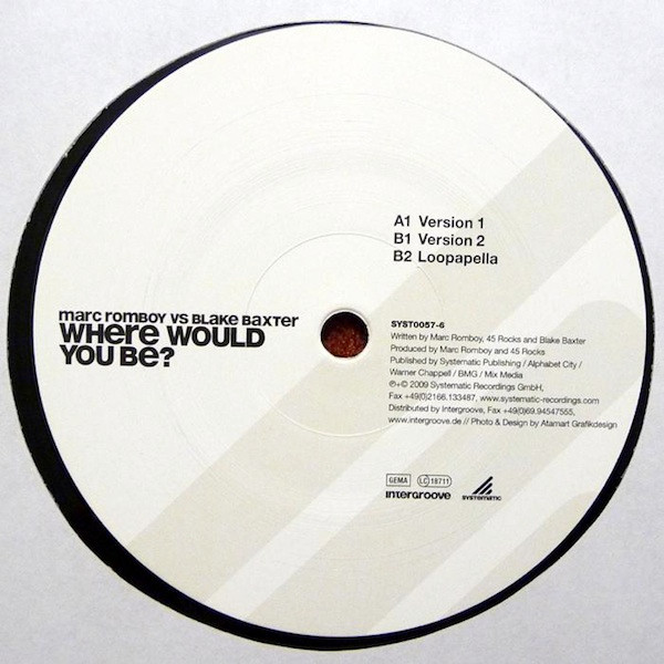 Marc Romboy Vs. Blake Baxter - Where Would You Be? | Systematic (SYST0057-6) - 3 Marc Romboy Vs. Blake Baxter - Where Would You Be? | Systematic (SYST0057-6) - 3