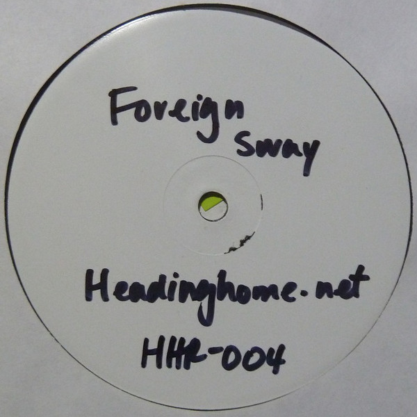 Dubloner - Foreign Sway | Headinghome Recordings (HHR-004) - main