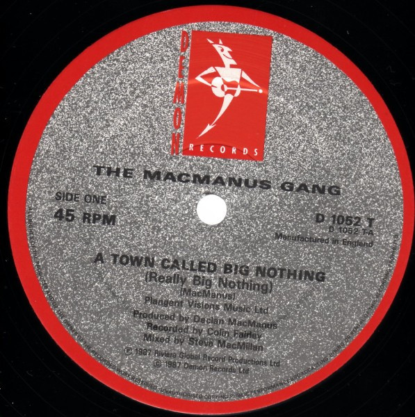 The MacManus Gang - A Town Called Big Nothing | Demon Records (D1052T) - 3 The MacManus Gang - A Town Called Big Nothing | Demon Records (D1052T) - 3