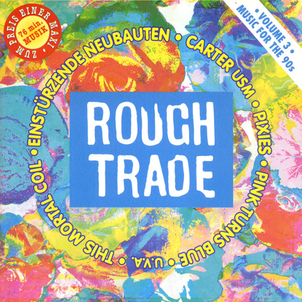 Various - Rough Trade - Music For The 90's • Volume 3 | Rough Trade (RTD 199.1215.2) - main