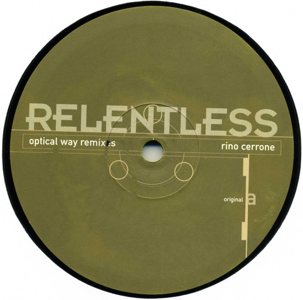 Rino Cerrone - Optical Way (Remixes) | Relentless (REL 08)