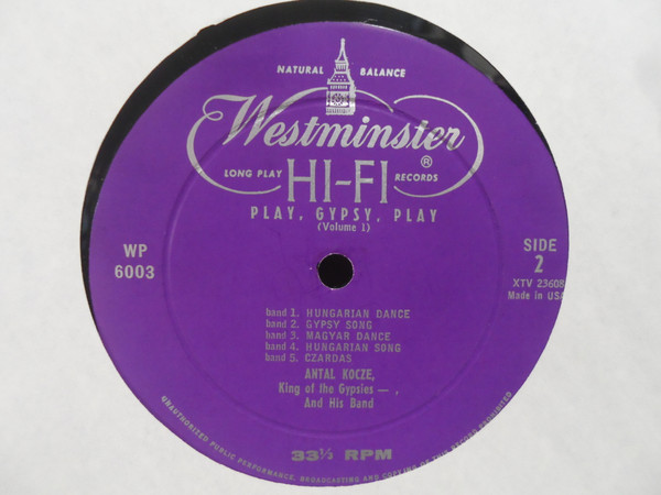 Antal Kóczé And His Kóczé Veres Antal És Zenekara - Play...Gypsy, Play (Vol. 1) | Westminster (WP 6003) - 4