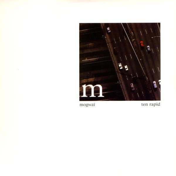 Mogwai - Ten Rapid (Collected Recordings 1996-1997) | Jetset Records (TWA05LP)