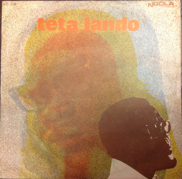 Teta Lando - É N'Fumo / I Kuá Dilá | N'Gola (LD 119) - main