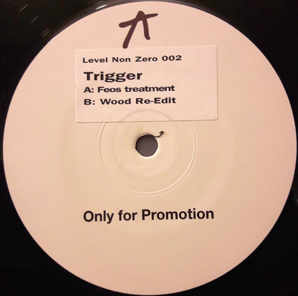 Pascal F.E.O.S. & Chris Wood - Trigger | Level Non Zero (LNZ002-6)