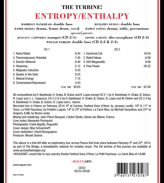 TheTurbine! Special Guest Jean-Luc Cappozzo , Lionel Garcin , William Parker - Entropy/Enthalpy | Rogueart (ROG-0058) - 2 TheTurbine! Special Guest Jean-Luc Cappozzo , Lionel Garcin , William Parker - Entropy/Enthalpy | Rogueart (ROG-0058) - 2