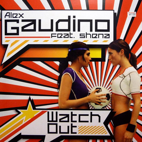 Alex Gaudino Feat. Shena - Watch Out | Data Records (DATA190T) - main
