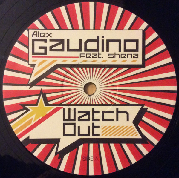 Alex Gaudino Feat. Shena - Watch Out | Data Records (DATA190T) - 4