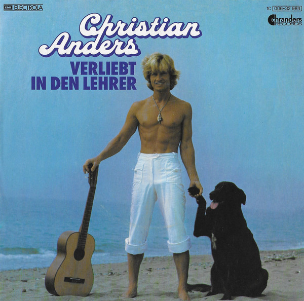 Christian Anders - Verliebt In Den Lehrer | Chranders Records (1C 006-32 984)