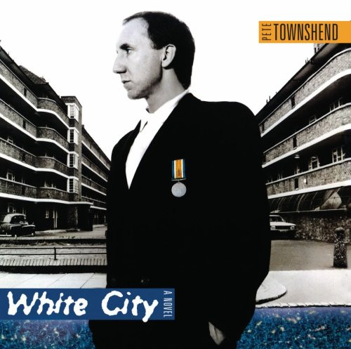 Pete Townshend - White City (A Novel) | ATCO Records (252 392-1)