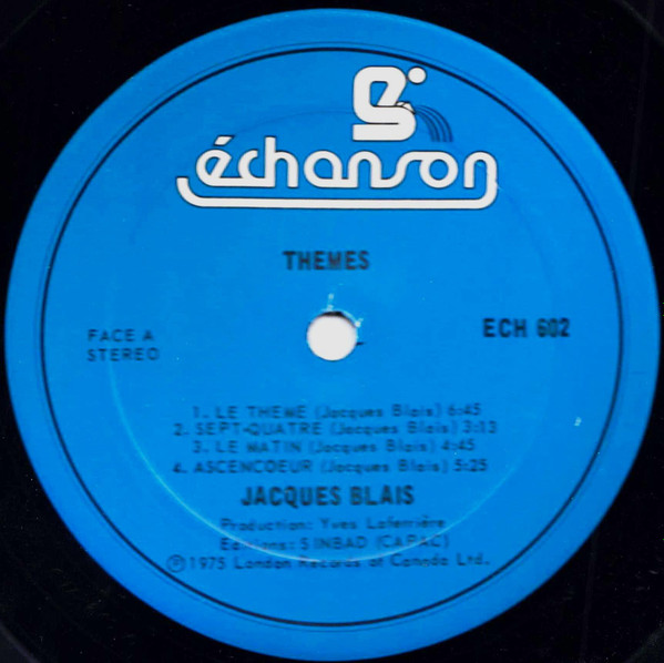 Jacques Blais - Thèmes | Echanson (ECH 602) - 3