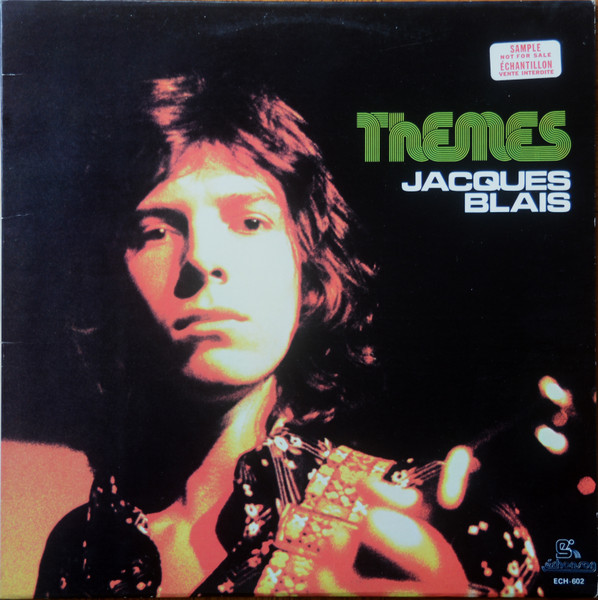 Jacques Blais - Thèmes | Echanson (ECH 602) - main