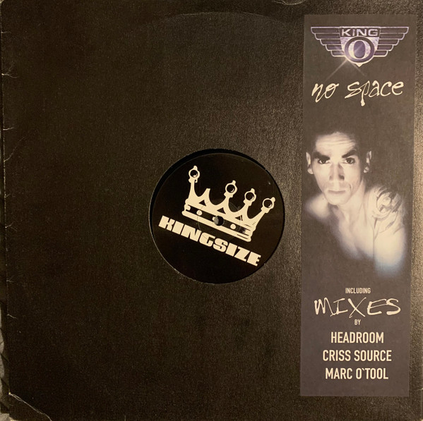 King-O - No Space | King Size Records (Kingsize 27) - main