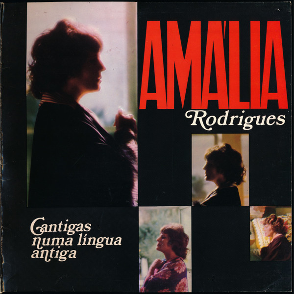 Amália Rodrigues - Cantigas Numa Língua Antiga | Columbia (8E 072 40447)