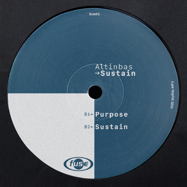 Altinbas - Sustain | Fuse Imprint (fuse05) - 2 Altinbas - Sustain | Fuse Imprint (fuse05) - 2